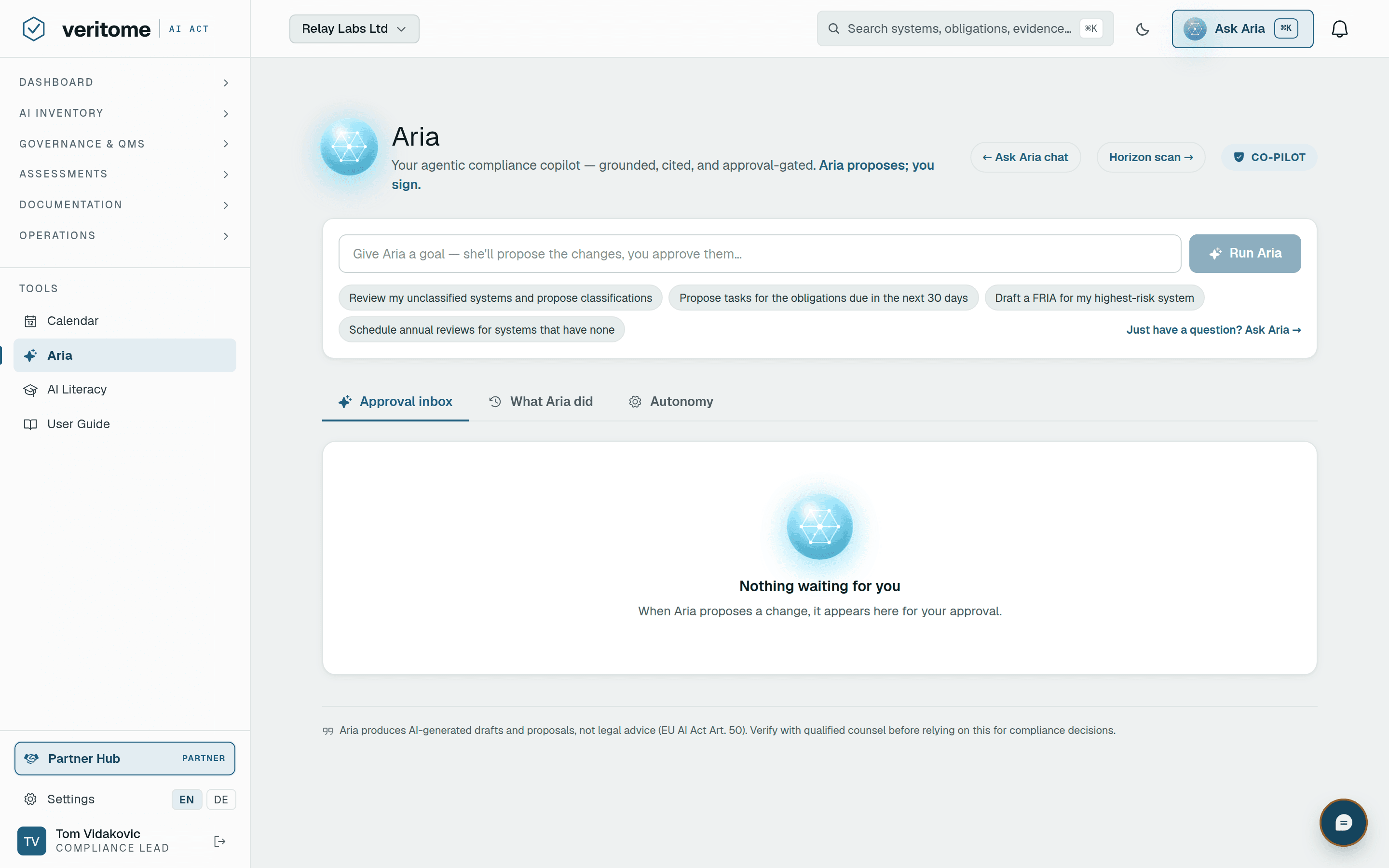 Aria, the Veritome co-pilot — a goal bar with suggested compliance goals, the approval inbox where every proposed change waits for a human signature, and the autonomy settings